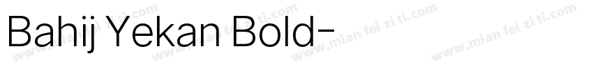 Bahij Yekan Bold字体转换
